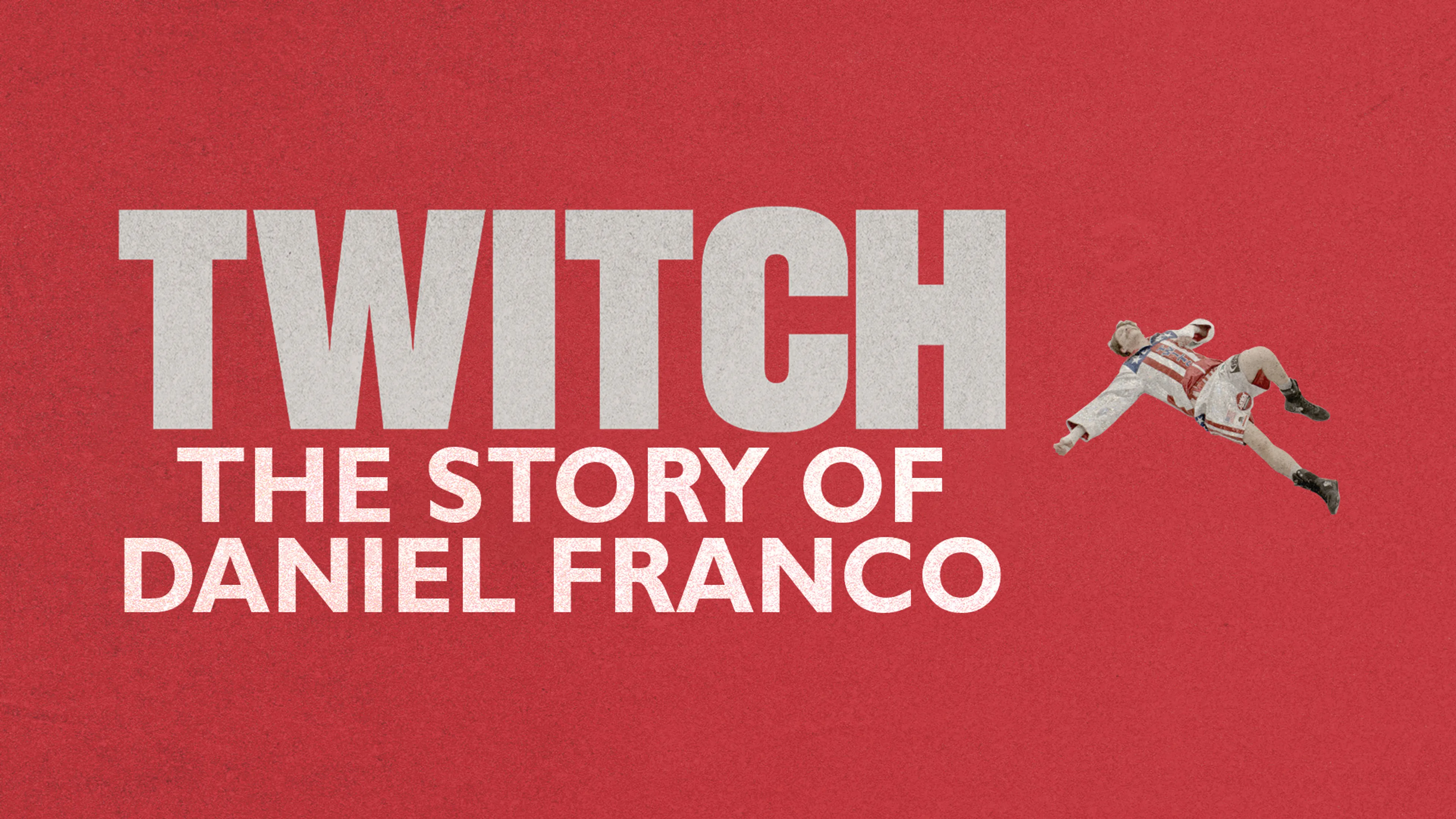 Twitch: The Story of Daniel Franco poster